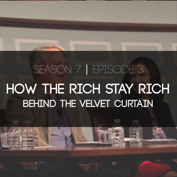How The Rich Stay Rich: Podcast Panel